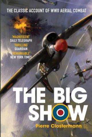 Knjiga Big Show Pierre Clostermann