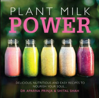 Książka Plant Milk Power Aparna Prinja