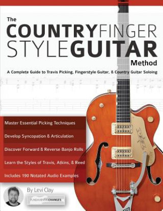 Kniha Country Fingerstyle Guitar Method Levi Clay