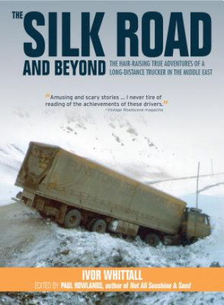 Knjiga Silk Road and Beyond Ivor Whittall
