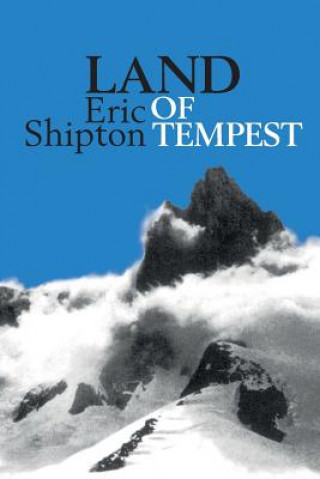 Kniha Land of Tempest Eric Shipton
