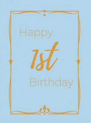 Carte Happy 1st Birthday Guest Book (Hardcover) Lulu and Bell