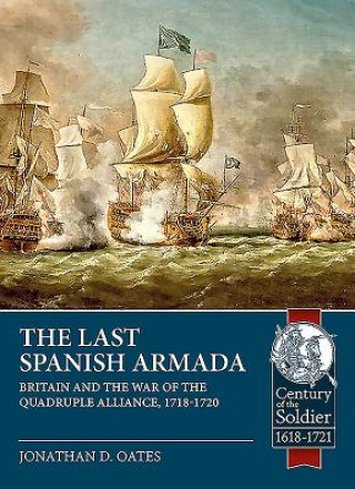 Carte Last Spanish Armada Jonathan D. Oates