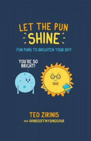 Kniha Let the Pun Shine Teo Zirinis