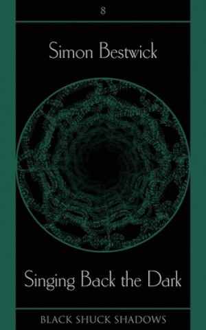 Book Singing Back the Dark Simon Bestwick