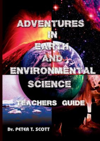 Book Adventures in Earth and Environmental Science Teachers Guide Dr Peter T Scott