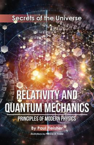 Könyv Relativity and Quantum Mechanics Paul Fleisher