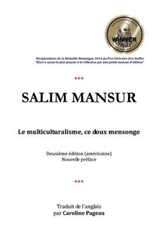 Kniha multiculturalisme, ce doux mensonge Salim Mansur