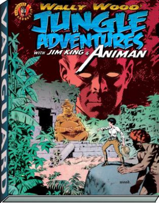 Kniha Wally Wood: Jungle Adventures w/ Animan Wallace Wood