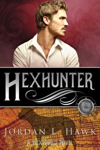 Kniha Hexhunter Jordan L Hawk