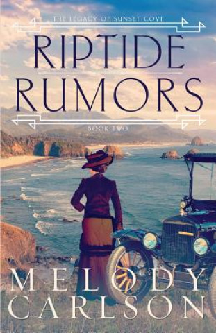 Kniha Riptide Rumors Melody Carlson
