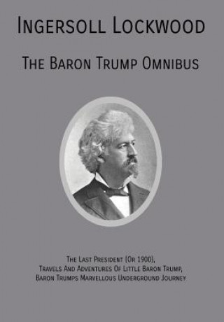 Carte Baron Trump Omnibus Ingersoll Lockwood