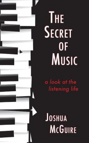 Livre Secret of Music Joshua McGuire