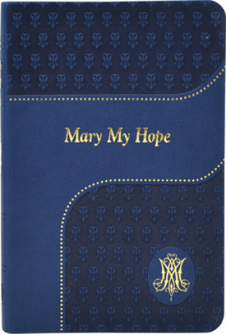 Carte Mary My Hope Lawrence G Lovasik