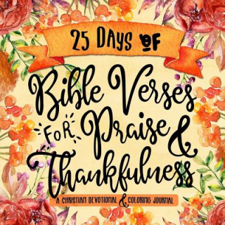 Książka 25 Days of Bible Verses for Praise & Thankfulness Shalana Frisby