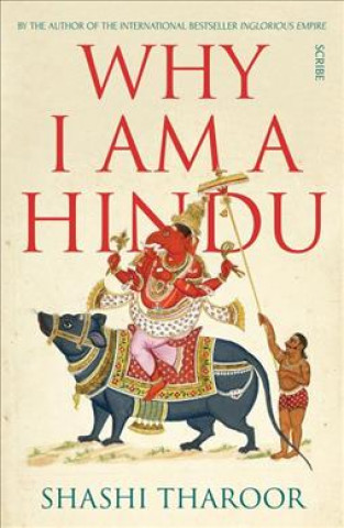 Carte Why I Am a Hindu Shashi Tharoor