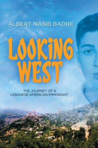 Book Looking West Albert Nasib Badre