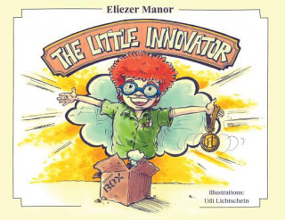 Carte Little Innovator Eliezer Manor