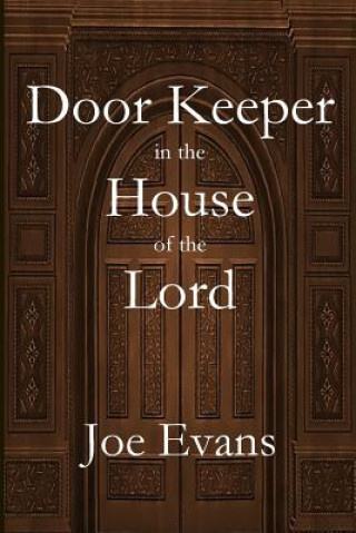 Kniha Door Keeper in the House of the Lord Joe Evans