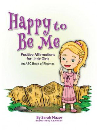 Kniha Happy to Be Me Sarah Mazor