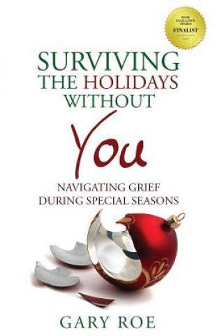 Knjiga Surviving the Holidays Without You Gary Roe