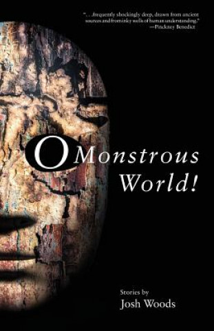 Kniha O Monstrous World! Josh Woods