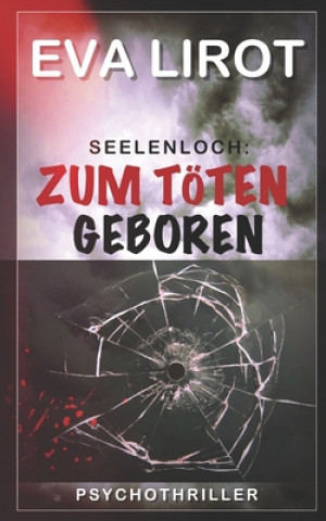 Buch Seelenloch Eva Lirot