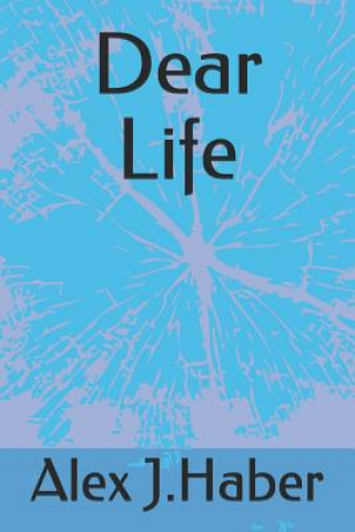 Libro Dear Life Alex Jo Haber
