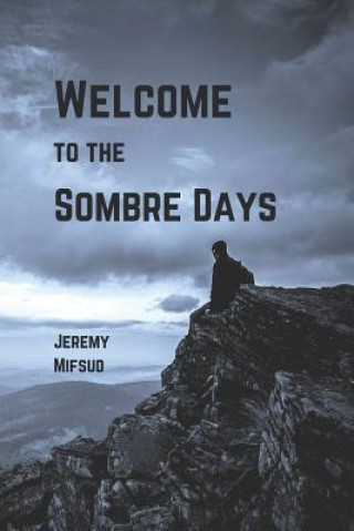 Książka Welcome to the Sombre Days Jeremy Mifsud