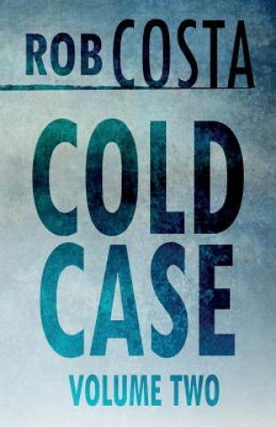 Book Cold Case Vol 2 Rob Costa