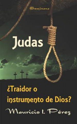 Kniha Judas ?traidor O Instrumento de Dios? P