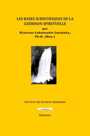 Carte Les Bases Scientifiques de la Gu Kiatezua Lubanzadio Luyaluka