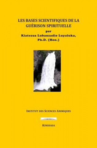 Książka Les Bases Scientifiques de la Gu Kiatezua Lubanzadio Luyaluka