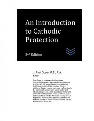 Książka An Introduction to Cathodic Protection J Paul Guyer