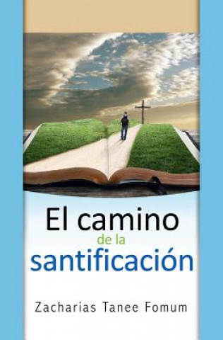 Kniha El Camino de la Santificacion Zacharias Tanee Fomum