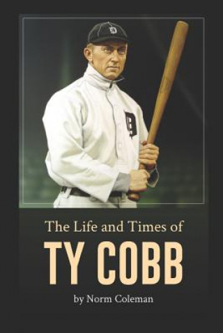 Könyv The Life and Times of Ty Cobb Dick Perez