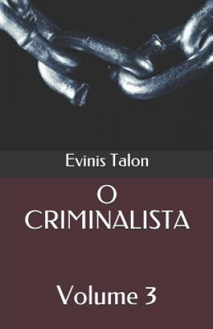 Kniha O Criminalista: Volume 3 Evinis Talon