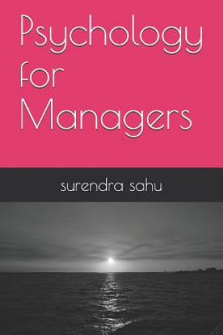 Kniha Psychology for Managers Surendra Sahu