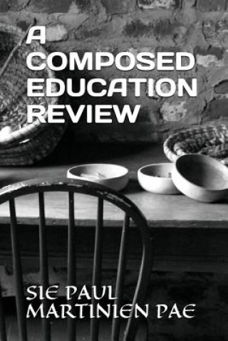 Carte A Composed Education Review Sie Paul Martinien Pae