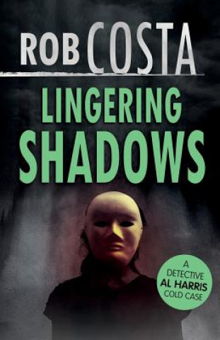 Kniha Lingering Shadows Rob Costa