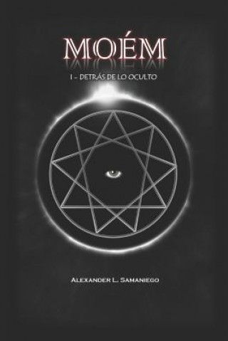 Knjiga Moém Alexander L Samaniego