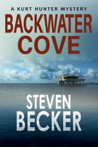 Könyv Backwater Cove Steven Becker