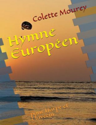 Carte Hymne Europ Colette Mourey