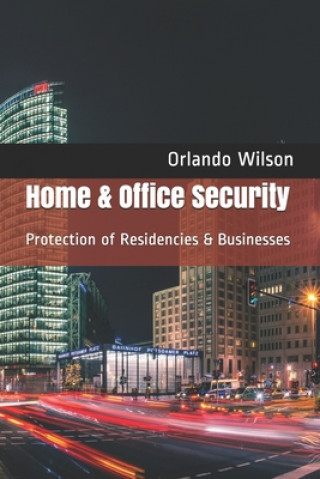 Kniha Home & Office Security Orlando Wilson