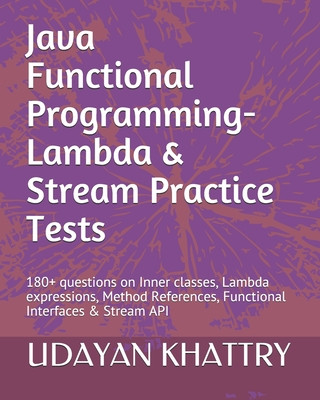 Kniha Java Functional Programming - Lambda & Stream Practice Tests Udayan Khattry