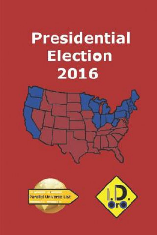 Kniha 2016 Presidential Election (Edizione Italiana) I D Oro