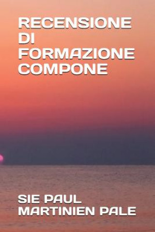 Kniha Recensione Di Formazione Compone Sie Paul Martinien Pale