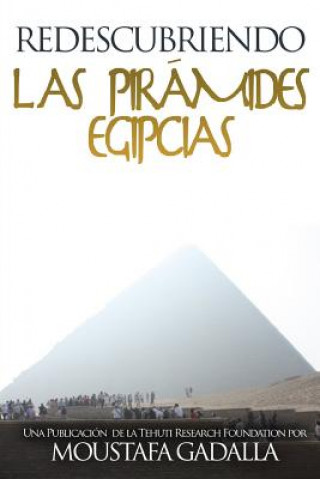 Buch Redescubriendo las piramides egipcias Moustafa Gadalla