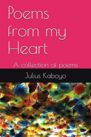 Książka Poems from my Heart: A collection of poems Julius Kaboyo