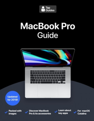 Книга MacBook Pro Guide: The Ultimate Guide for MacBook Pro & macOS Tom Rudderham